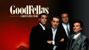 poste image of film Good Fellas directed by Martin Scorsese an all time great film
