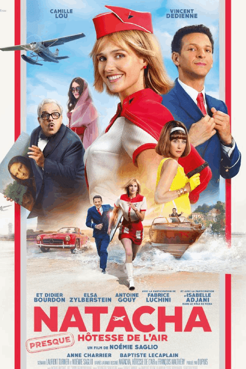 Release date - April 2, 2025, Film - Natacha: Almost an Air Hostess, Director - Noémie Saglio, Cast - Camille Lou, Vincent Dedienne, Didier Bourdon.