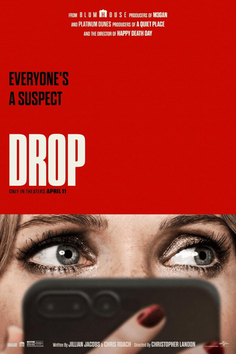 Release date - April 11, 2025, Film - Drop, Director - Christopher London, Cast - Meghann Fahy, Brandon Sklenar, Violett Beane