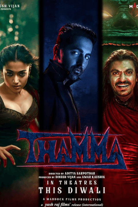 Release date: October 21, 2025, Film: Thamma, Director: Aditya Sarpotdar, Cast: Ayushmann Khurrana, Rashmika Mandanna, Nawazuddin Siddiqui, Paresh Rawal