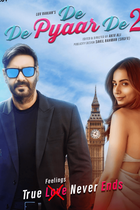 De De Pyaar De 2 (2025) – Anshul Sharma’s Sequel Starring Ajay Devgn & Rakul Preet Singh