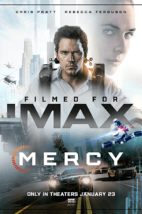 Release date: 23/01/2026 | Film: Mercy | Director: Timur Bekmambetov | Cast: Chris Pratt, Rebecca Ferguson, Annabelle Wallis