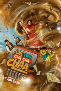 Release date: 16/01/2026 | Film: One Two Cha Cha Chaa | Director: Abhishek Raj | Cast: Lalit Prabhakar, Anant V. Joshi, Ashutosh Rana