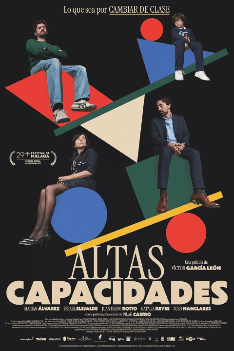 Release date: 27/03/2026 | Film: Better Class (Altas capacidades) | Director: Víctor García León | Cast: Israel Elejalde, Marian Álvarez, Juan Diego Botto