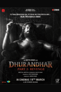 Release date: 19/03/2026 | Film: Dhurandhar: The Revenge | Director: Aditya Dhar | Cast: Ranveer Singh, Arjun Rampal, Sanjay Dutt
