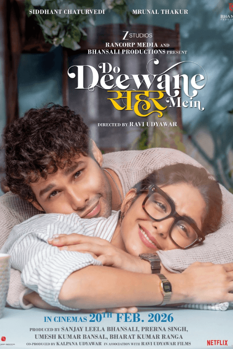 Release date: 20/02/2026 | Film: Do Deewane Seher Mein | Director: Ravi Udyawar | Cast: Siddhant Chaturvedi, Mrunal Thakur