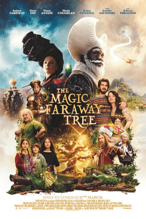 Release date: 27/03/2026 | Film: The Magic Faraway Tree | Director: Ben Gregor | Cast: Claire Foy, Andrew Garfield, Nicola Coughlan
