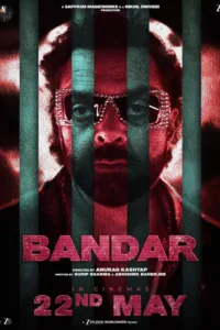 Release date: 22/05/2026 | Film: Bandar (Monkey in a Cage) | Director: Anurag Kashyap | Cast: Bobby Deol, Sanya Malhotra, Saba Azad