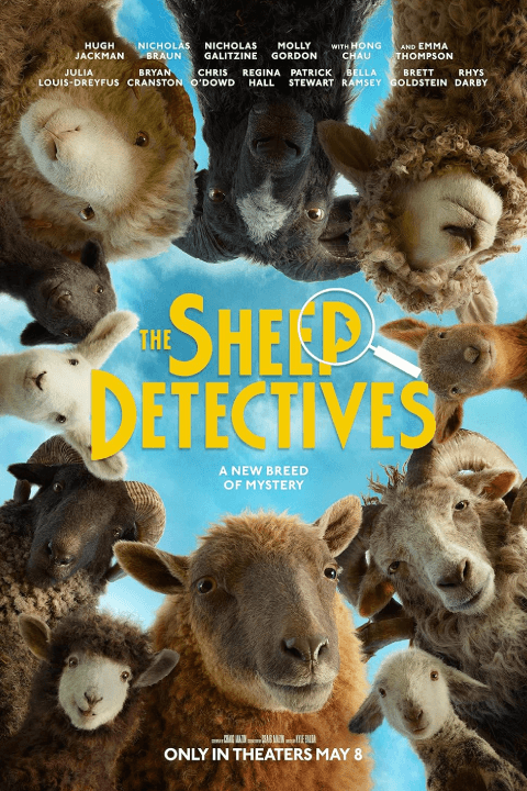 Release date: 08/05/2026 | Film: The Sheep Detectives | Director: Kyle Balda | Cast: Hugh Jackman, Emma Thompson, Nicholas Braun