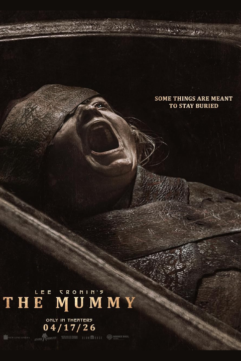 Release date: 17/04/2026 | Film: The Mummy | Director: Lee Cronin | Cast: Jack Reynor, Laia Costa, May Calamawy