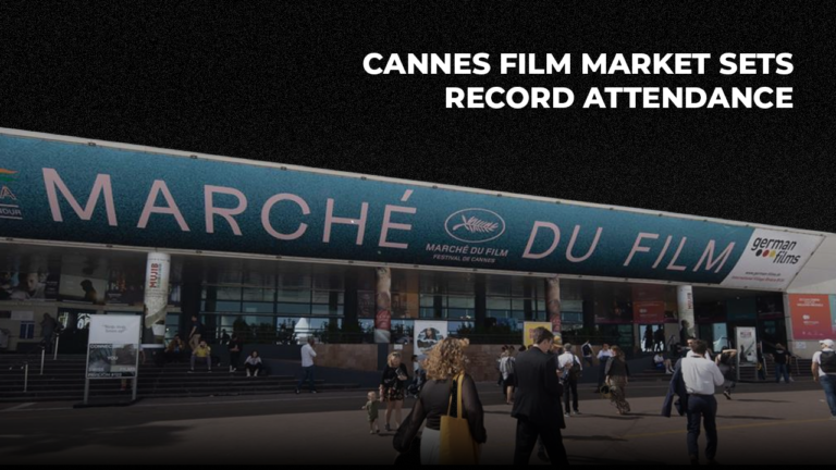 Cannes Film Market 2026 Sets Record Attendance