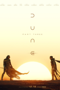 HOME 64 Release date: 18/12/2026 | Film: Dune: Part Three | Director: Denis Villeneuve | Cast: Timothée Chalamet, Zendaya, Jason Momoa